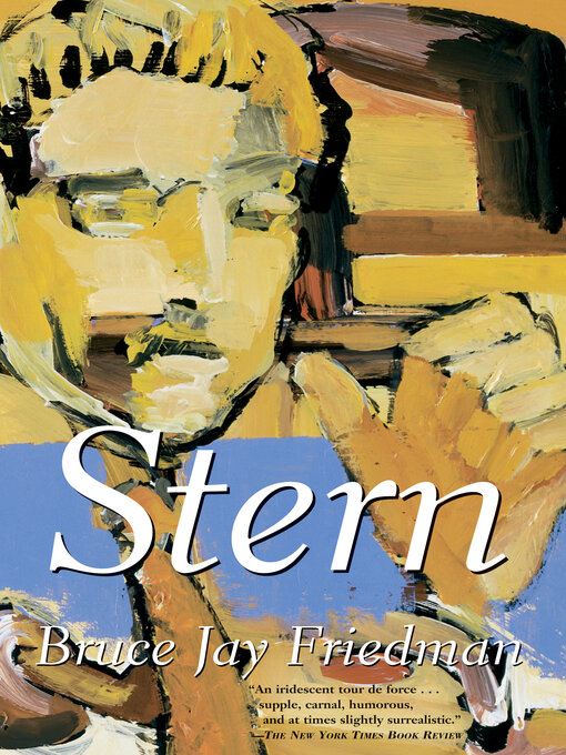 Title details for Stern by Bruce Jay Friedman - Available